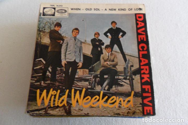 Discos de vinilo: DAVE CLARK FIVE - WILD WEEKEND - WHEN + 3 EP 1965 - Foto 1