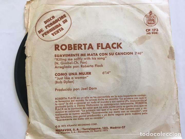 Discos de vinilo: 7 SINGLE-ROBERTA FLACK-SUAVEMENTE ME MATA CON SU CANCION-PROMO - Foto 2