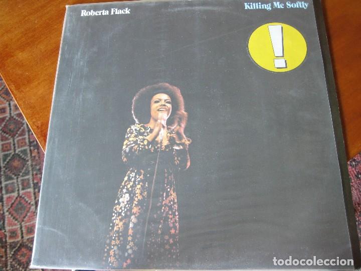 Discos de vinilo: Roberta Flack - Killing me softly - En perfecto estado - Foto 1