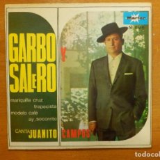 Discos de vinilo: DISCO DE VINILO - EP - GARBO Y SALERO - JUANITO CAMPOS - MARIQUILLA CRUZ - TRAPECISTA Y +