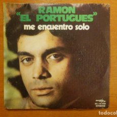 Discos de vinilo: DISCO DE VINILO - SINGLE - RAMÓN EL PORTUGUES -ME ENCUENTRO SOLO - PORQUE SABES ESCRIBIR