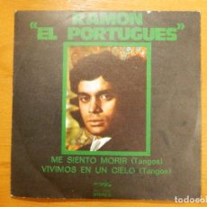Discos de vinilo: DISCO DE VINILO - SINGLE - RAMÓN EL PORTUGUES - ME SIENTO MORIR - VIVIMOS EN UN CIELO - ACCIÓN