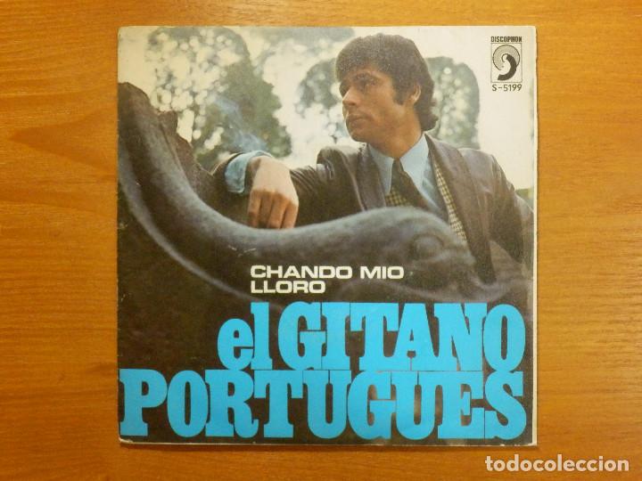 Discos de vinilo: Disco de Vinilo - SINGLE - EL GITANO PORTUGUES - CHANDO MIO - LLORO - Foto 1