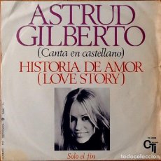 Discos de vinilo: ASTRUD GILBERTO : LOVE STORY [CTI - ESP 1971] 7'. Lote 118177211
