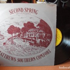 Discos de vinilo: MATTHEWS SOUTHERN COMFORT SECOND SPRING LP SPAIN 1970 PDELUXE. Lote 118345319