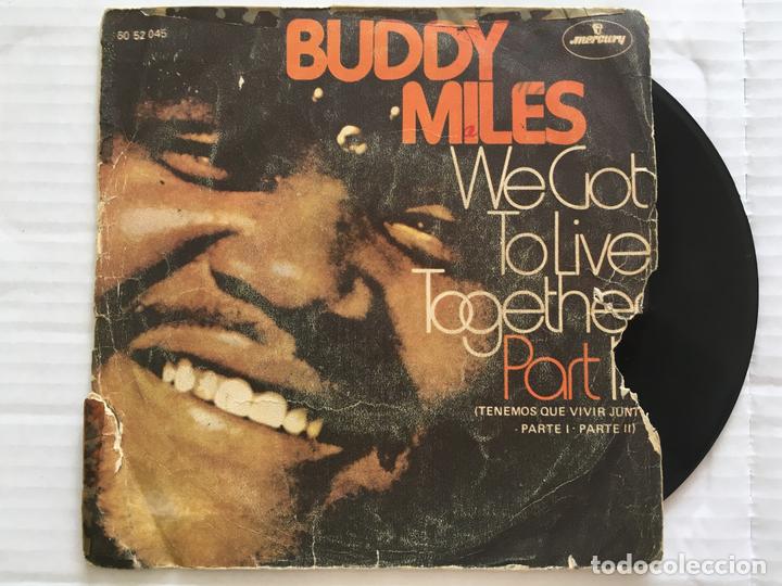 Discos de vinilo: 7 SINGLE-BUDDY MILES-WE GOT TO LIVE TOGETHER - Foto 1
