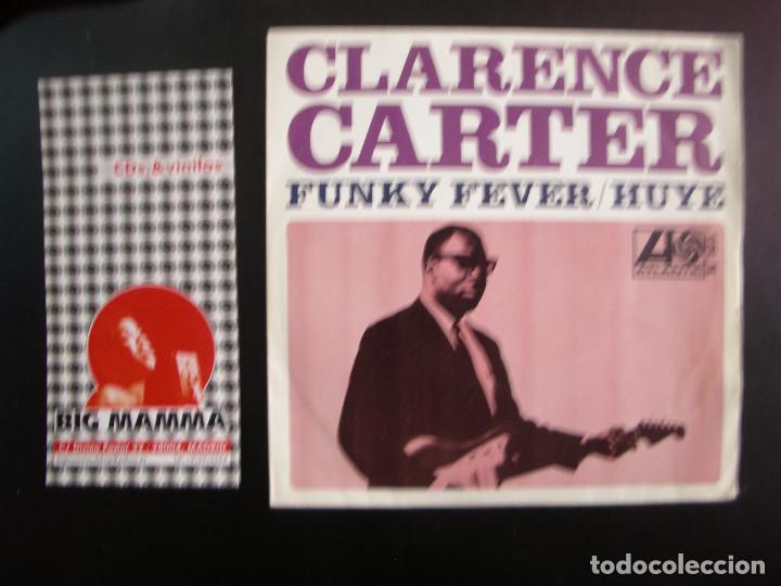 Discos de vinilo: CLARENCE CARTER- FUNKY FEVER. SINGLE - Foto 1