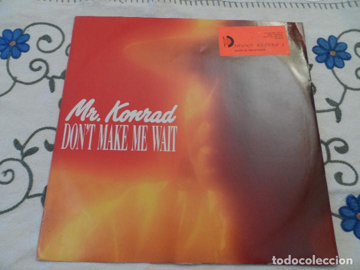 Discos de vinilo: MR. KONRAD - DONT MAKE ME WAIT - Foto 1