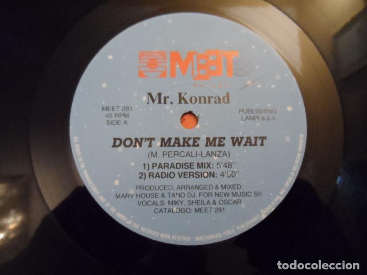 Discos de vinilo: MR. KONRAD - DONT MAKE ME WAIT - Foto 3