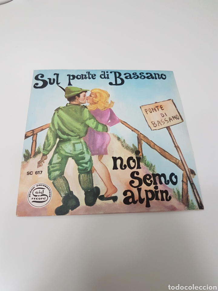 Dischi in vinile: SUL PONTE DI BASAANO- NOI SEMO ALPI