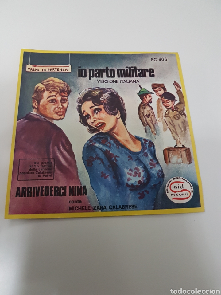 Dischi in vinile: IO PARTO MILITARE VERSION ITALIANA - ARRIVEDERCI NINA