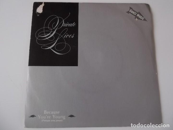 Discos de vinilo: PRIVATE LIVES - Because youre young - Foto 1