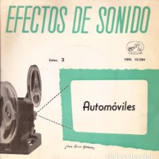 Discos de vinilo: EP-EFECTOS DE SONIDO Nº 3 AUTOMOVILES SPAIN 1959