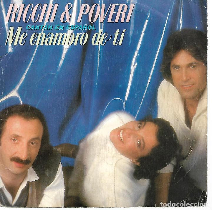 Discos de vinilo: RICCHI & POVERI  ME ENAMORO DE TI   1982 - Foto 1