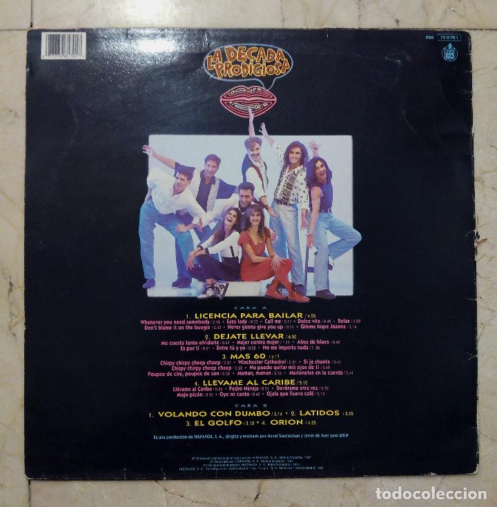 Discos de vinilo: LP LA D&Eacute;CADA PRODIGIOSA - LICENCIA PARA BAILAR - HISPAVOX 1991 - Foto 2