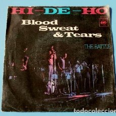 Discos de vinilo: BLOOD SWEAT & TEARS (SINGLE 1970) HI-DE-HO - THE BATTLE - AL KOOPER - JAZZ ROCK