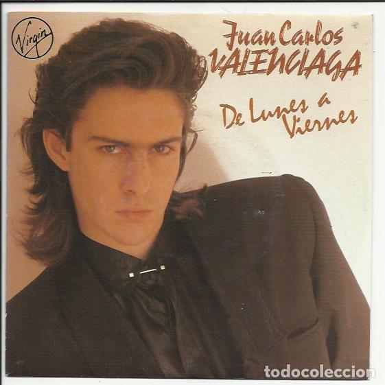 Disques de vinyle: JUAN CARLOS VALENCIAGA DE LUNES A VIERNES/ VETE SIN DECIR ADIOS  SINGLE 1988 VIRGIN