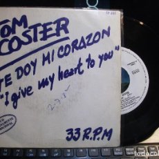 Discos de vinilo: TOM COSTER TE DOY MI CORAZON SINGLE SPAIN 1981 PDELUXE. Lote 119481499