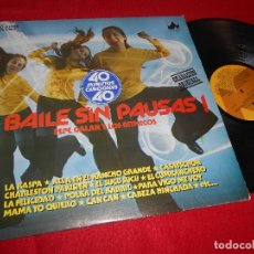 Discos de vinilo: PEPE GALAN Y LOS RITMICOS ¡BAILE SIN PAUSAS! LP 1978 NEVADA ESPAÑA SPAIN EXCELENTE ESTADO