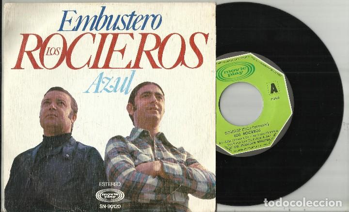 Discos de vinilo: LOS ROCIEROS single EMBUSTERO / AZUL - 1976 - Foto 1