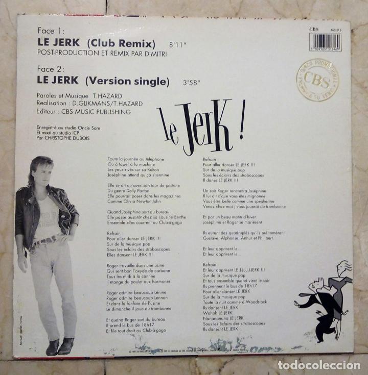 Discos de vinilo: MAXI SINGLE THIERRY HAZARD - LE JERK! - CBS 1990 - Foto 2