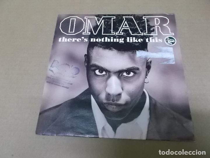 Discos de vinilo: OMAR (SN) THERE&rsquo;S NOTHING LIKE THIS A&Ntilde;O 1991 - Foto 1