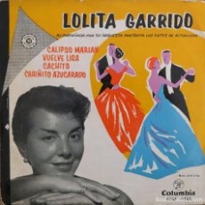 Discos de vinilo: RARE EP LOLITA GARRIDO CALIPSO MARIAN CHACHITO GELU MARISOL SARA MONTIEL XEY DIABLOS SILVANA MANGANO. Lote 120417343