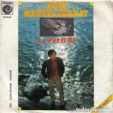 Discos de vinilo: JOAN MANUEL SERRAT - LA PALOMA - SINGLE NOVOLA 1969