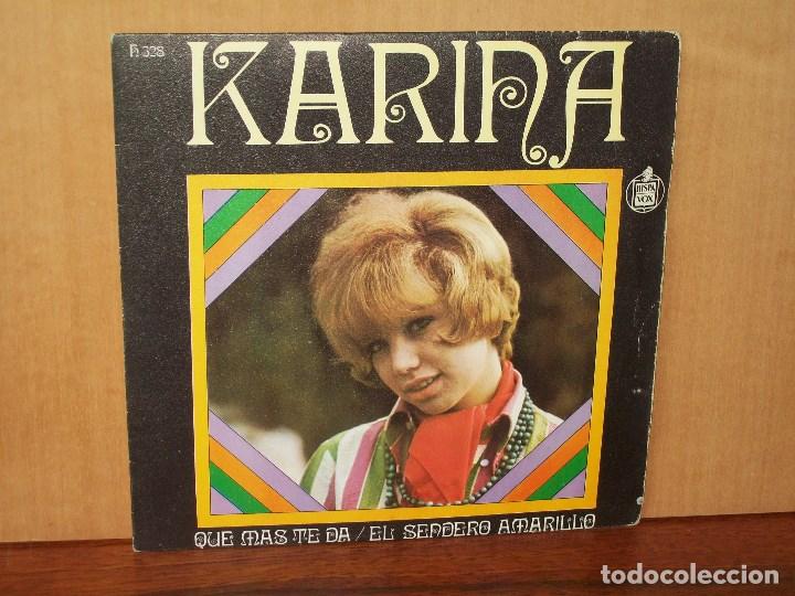 Discos de vinilo: KARINA  -  QUE  MAS  TE  DA  -  EL  SENDERO  AMARILLO  - SINGLE - Foto 1