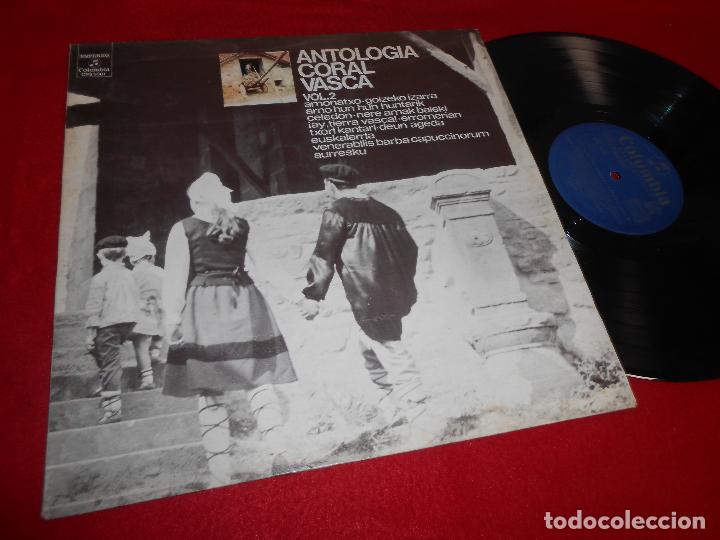 Dischi in vinile: ANTOLOGIA CORAL VASCA VOL.2 LP 1973 COLUMBIA EDICION ESPA&Ntilde;OLA SPAIN RECOPILATORIO EUSKADI