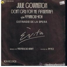 Discos de vinilo: JULIE COVINGTON – DON'T CRY FOR ME ARGENTINA / RAINBOW HIGH - SINGLE SPAIN 1976
