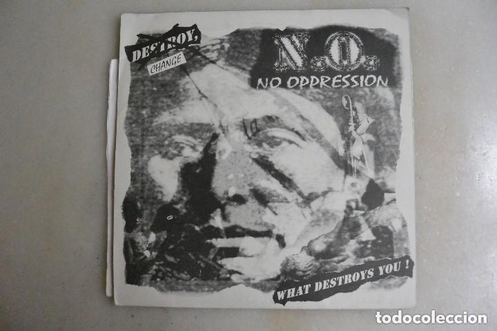 Discos de vinilo: DISCO SINGLE NO OPPRESSION WHAT DESTROYS YOU - Foto 1