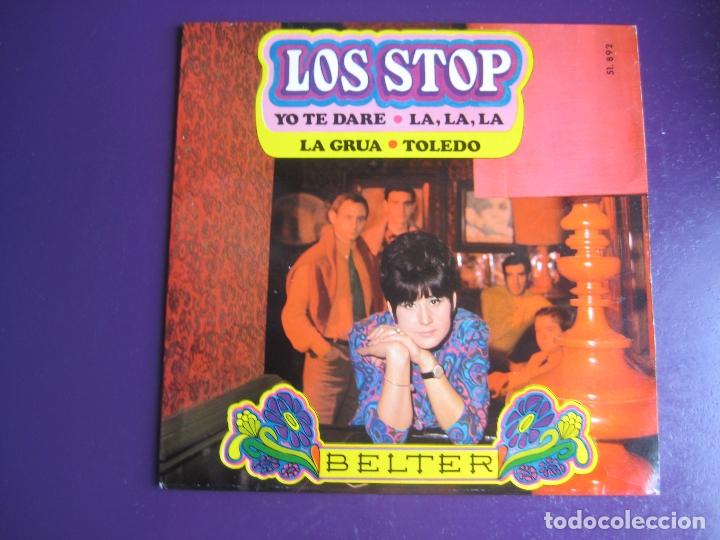 Discos de vinilo: LOS STOP EP BELTER 1968 yo te dare/ la la la/ la grua / toledo EUROVISION COVER - POP