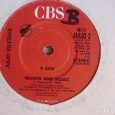 Discos de vinilo: JULIO IGLESIAS CON STEVIE WONDER - MY LOVE + WORDS AND MUSIC - SINGLE UK 1988 - CBS. Lote 121380507
