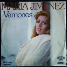 Discos de vinilo: MARÍA JIMÉNEZ / VAMONOS. - HUELLAS QUE SE VAN.. Lote 121444247