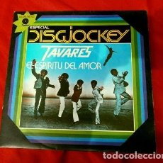 Discos de vinilo: ^ TAVARES (SINGLE 1978) (NUEVO) EL ESPIRITU DEL AMOR - THE GHOST OF LOVE (ESPECIAL DISCJOCKEY)