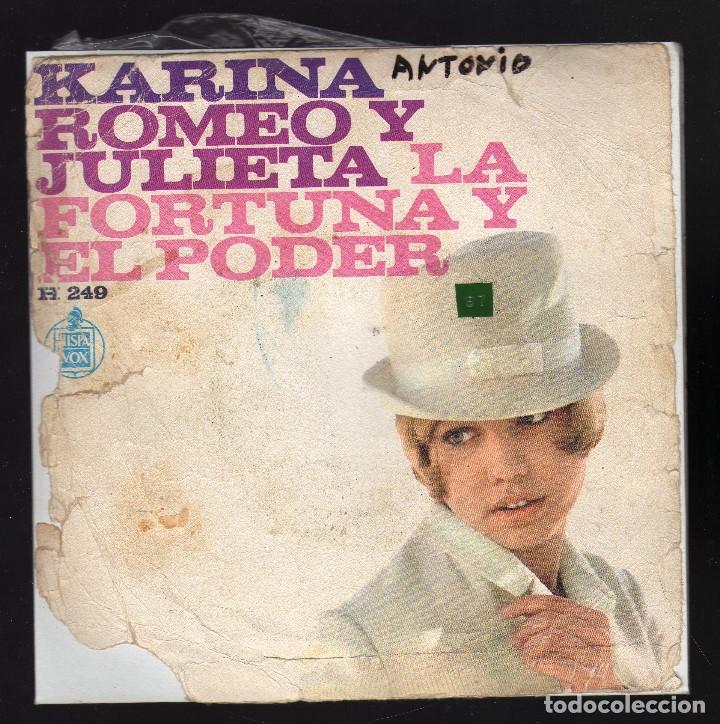 Discos de vinilo: KARINA: ROMEO Y JULIETA / LA FORTUNA Y EL PODER - HISPAVOX, 1967 - - Foto 1