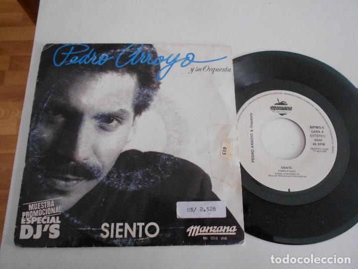Vinyl-Schallplatten: PEDRO ARROYO-SINGLE SIENTO-AMBAS CARAS