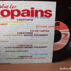 Discos de vinilo: SALUT LES COPAINS SALUT LES COPAINS SINGLE SPAIN 1987 PDELUXE. Lote 122029643