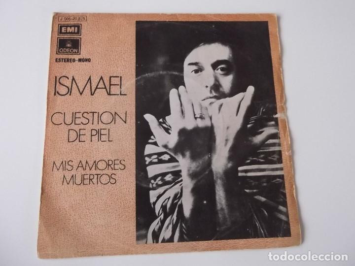 Discos de vinilo: ISMAEL - Cuesti&oacute;n de piel - Foto 1