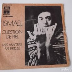 Discos de vinilo: ISMAEL - CUESTIÓN DE PIEL