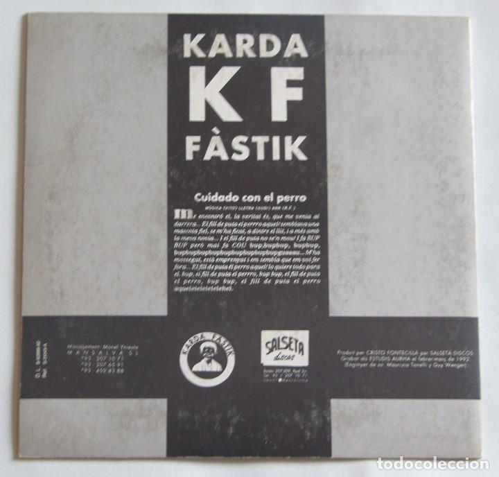 Discos de vinilo: KARDA FASTIK - CUIDADO CON EL PERRO - SALSETA DISCOS 1992 - Foto 2
