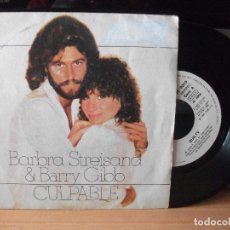 Discos de vinilo: BARBRA STREISAND & BARRY GIBB CULPABLE SINGLE SPAIN 1980 PDELUXE. Lote 122681747