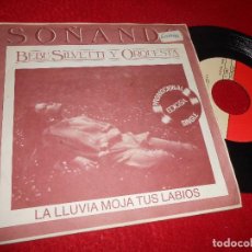 Discos de vinilo: BEBU SILVETTI ORQUESTA SOÑANDO/LA LLUVIA MOJA TUS LABIOS 7 SINGLE 1981 EDIGSA PROMO SPAIN