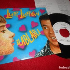 Discos de vinilo: LUPI LUPION BLA BLA BLA/CHICHO CHA CHA 7 SINGLE 1992 PLAYA RECORDS/CAMBAYA ESPAÑA