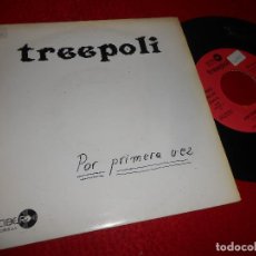 Discos de vinilo: TREEPOLI POR PRIMERA VEZ /RUBIAS Y MORENAS 7 SINGLE 1989 LIEBER PROMO