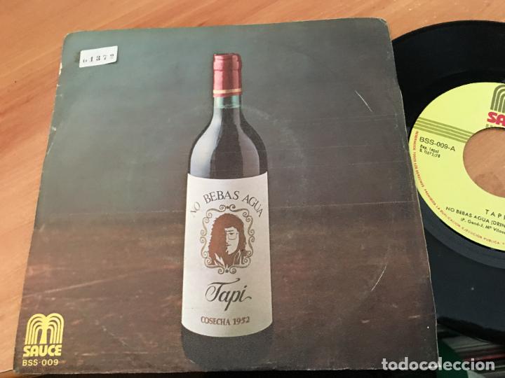Discos de vinilo: TAPI (NO BEBAS AGUA) SINGLE ESPA&Ntilde;A 1978 (EPI12) - Foto 1