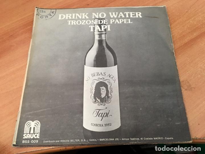 Discos de vinilo: TAPI (NO BEBAS AGUA) SINGLE ESPA&Ntilde;A 1978 (EPI12) - Foto 2