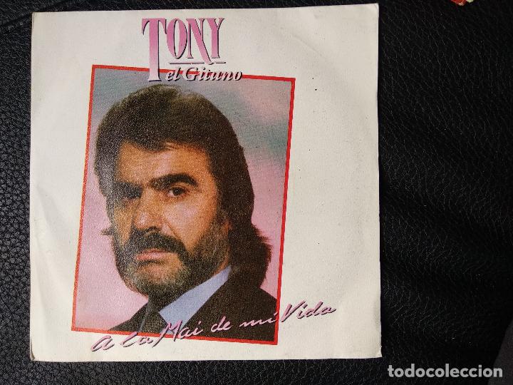 Discos de vinilo: tony el gitano,a la mai de mi vida del 89 - Foto 1