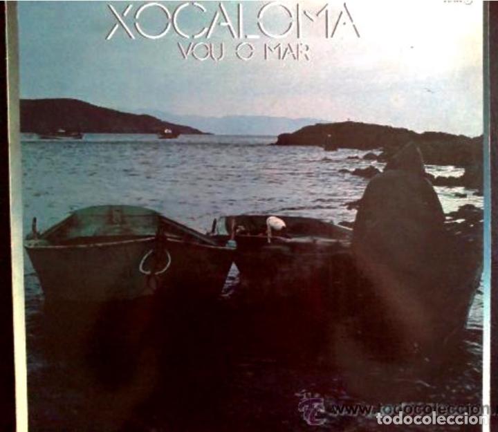 Discos de vinilo: XOCALOMA, VOU O MAR - LP DE VINILO - Foto 1